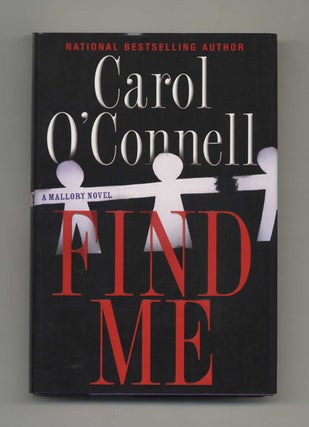 Find Me - 1st Edition/1st Printing. Carol O'Connell.