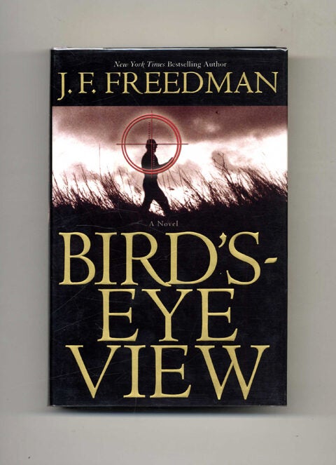 Book Birdview Bird's-Eye View -1st Edition/1st Printing | J. F. Freedman | Books Tell ...