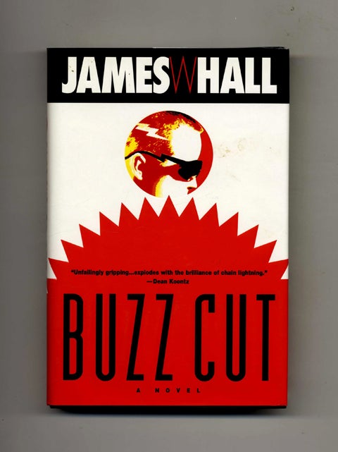 Book #45821 Buzz Cut -1st Edition/1st Printing. James W. Hall.