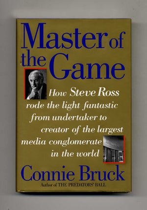 Book #46112 Master of the Game: Steve Ross and the Creation of Time Warner - 1st Edition/1st...