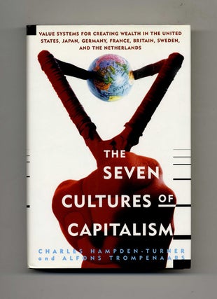 Book #46130 The Seven Cultures of Capitalism: Value Systems for Creating Wealth in the United...