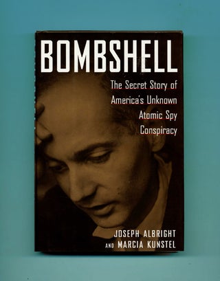 Book #46146 Bombshell: The Secret Story of America's Unknown Atomic Spy Conspiracy - 1st...