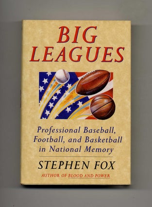 Book #46182 Big Leagues: Professional Baseball, Football, and Basketball in National Memory -...