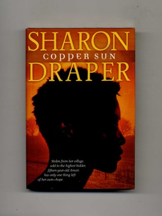 Book #46192 Copper Sun - 1st Edition/1st Printing. Sharon Draper