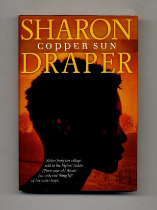 Copper Sun - 1st Edition/1st Printing. Sharon Draper.