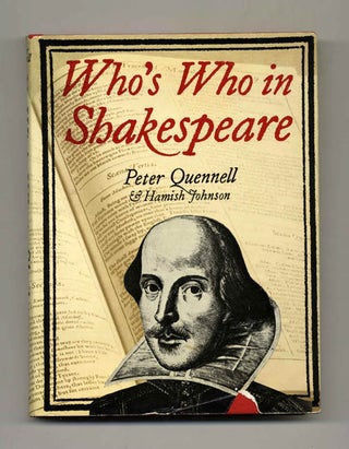 Who's Who in Shakespeare - 1st Edition/1st Printing. Peter Quennell, and Hamish.