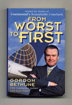 Book #46401 From Worst to First: Behind the Scenes of Continental's Remarkable Comeback -...