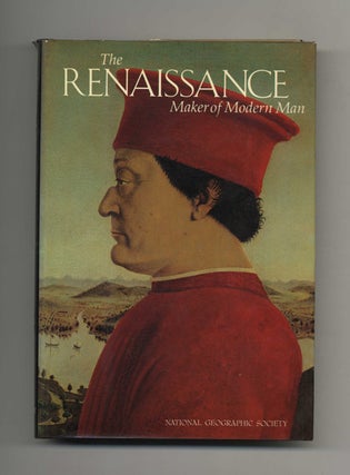 Book #46502 The Renaissance: Maker of Modern Man - 1st Edition/1st Printing. Merle Severy