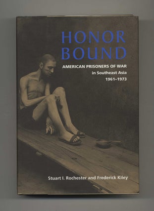 Book #46510 Honor Bound: American Prisoners of War in Southeast Asia, 1961-1973. Stuart I....