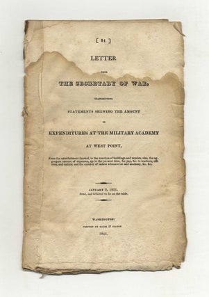 Letter from the Secretary of War, Transmitting Statements Shewing the Amount of Expenditures at. John C. Calhoun.
