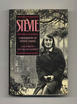 Book #50547 Stevie: A Biography of Stevie Smith - 1st Edition/1st Printing. Jack Barbera,...