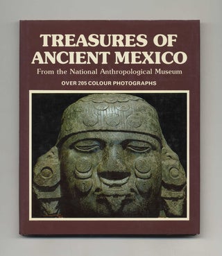 Book #50586 Treasures of Ancient Mexico from the National Anthropological Museum. Maria Antonieta...