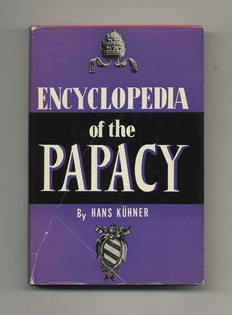 Book #50653 Encyclopedia of the Papacy. Hans Kuhner.