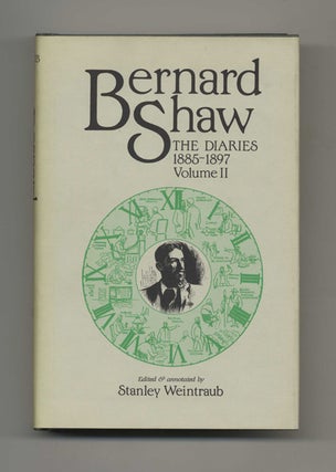 Book #50667 Bernard Shaw: the Diaries 1885-1897, Volume II - 1st Edition/1st Printing. Bernard...