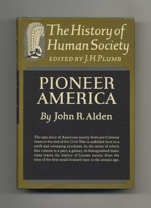 Book #50687 Pioneer America - 1st Edition/1st Printing. John R. Alden