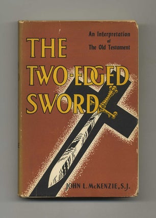 The Two-Edged Sword: an Interpretation of the Old Testament. John L. McKenzie.