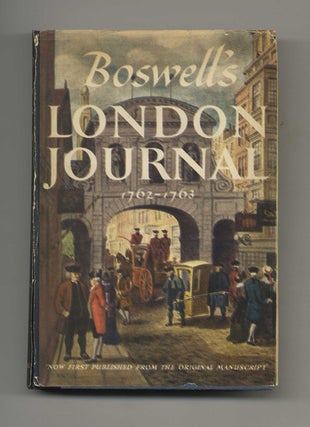 Boswell's London Journal 1762-1763 - 1st Edition/1st Printing. James and edited Boswell.