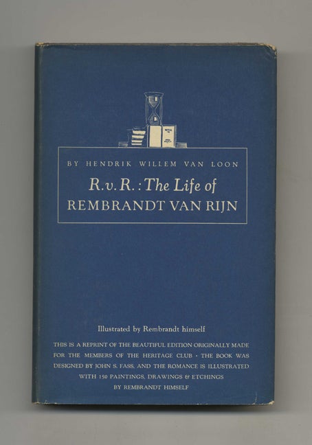 Life　The　Van　Hendrik　Van　Tell　Why,　Loon　of　You　Rijn　Rembrandt　Books　Willem　Inc