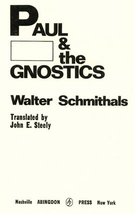 Paul & the Gnostics - 1st Edition/1st Printing