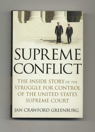Book #51001 Supreme Conflict: the Inside Story of the Struggle for Control of the United States...