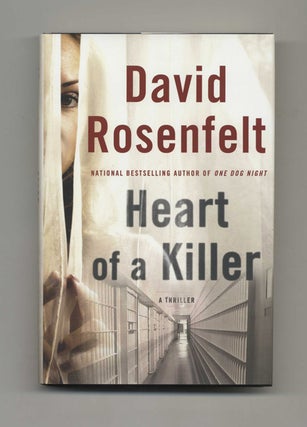 Book #51007 Heart of a Killer - 1st Edition/1st Printing. David Rosenfelt