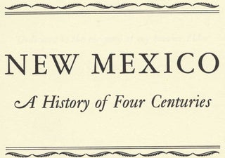 New Mexico: a History of Four Centuries