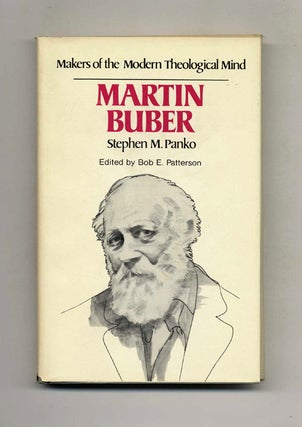 Makers of the Modern Theological Mind: Martin Buber. Stephen M. Panko.
