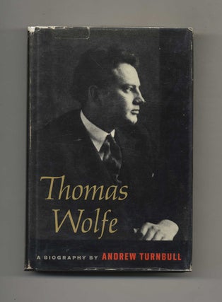 Book #51183 Thomas Wolfe. Andrew Turnbull