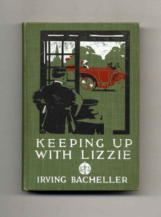 Book #51186 Keeping Up with Lizzie. Irving Bacheller