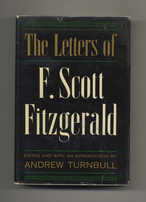 Book #51198 The Letters of F. Scott Fitzgerald. Andrew Turnbull.