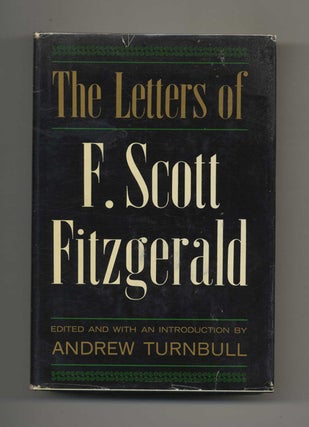 The Letters of F. Scott Fitzgerald. Andrew Turnbull.