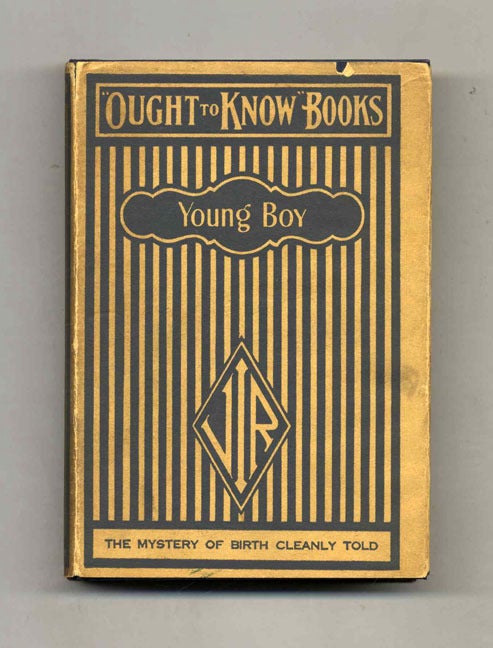 Book #51223 What a Young Boy Ought to Know. Sylvanus Stall.