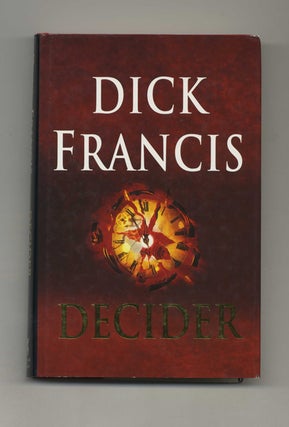Book #51257 Decider - 1st Edition/1st Printing. Dick Francis