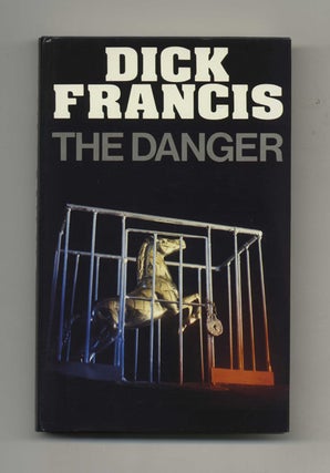 The Danger - 1st Edition/1st Printing. Dick Francis.