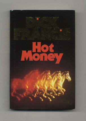 Hot Money. Dick Francis.