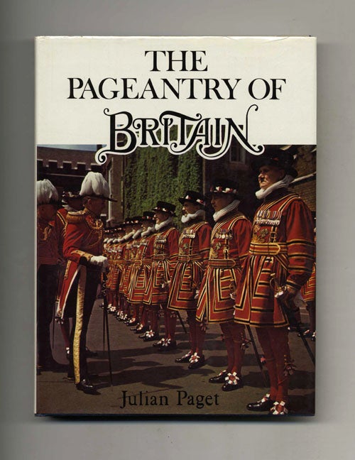 Book #51286 The Pageantry of Britain - 1st Edition/1st Printing. Julian Paget.