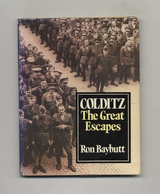 Book #51364 Colditz: the Great Escapes - 1st US Edition/1st Printing. Ron Baybutt