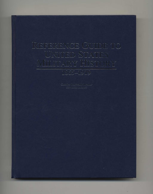 Reference Guide to United States Military History: 1865 - 1919 - 1st ...