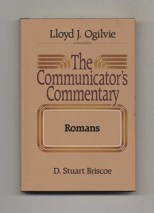 Book #51463 The Communicator's Commentary: Romans. D. Stuart Briscoe