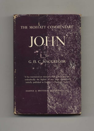 Book #51473 The Gospel of John. G. H. C. MacGregor