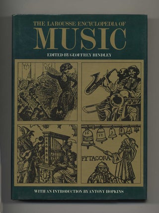 Book #51476 Larousse Encyclopedia of Music. Geoffrey Hindley