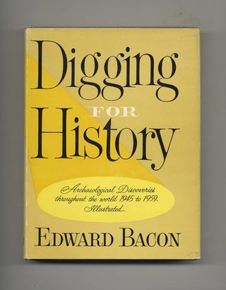 Book #51514 Digging for History: Archaeological Discoveries Throughout the World, 1945-1959 -...
