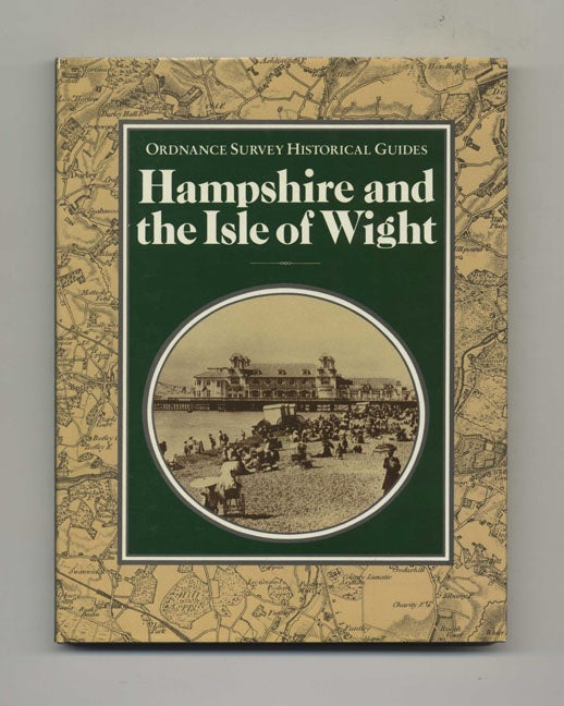 Book #51550 Hampshire and the Isle of Wight - 1st Edition/1st Printing. David A. Hinton, Dr. A. N. Insole.