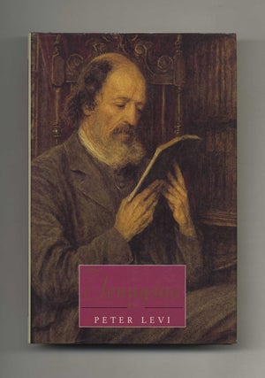 Tennyson - 1st Edition/1st Printing. Peter Levi.