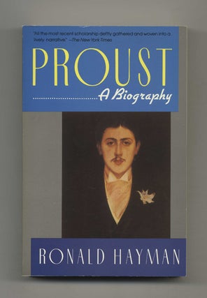 Book #51665 Proust: A Biography. Ronald Hayman