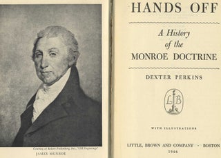 Hands Off: a History of the Monroe Doctrine