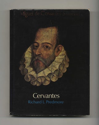 Book #51789 Cervantes - 1st US Edition/1st Printing. Richard L. Predmore