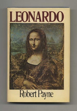 Book #51791 Leonardo - 1st Edition/1st Printing. Robert Payne