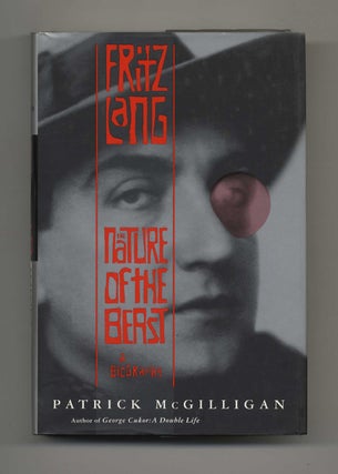 Fritz Lang: The Nature of the Beast. Patrick McGilligan.