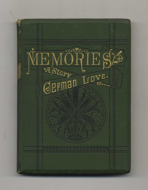 Book #51835 Memories: A Story of German Love. George P. and Upton, Max Muller.